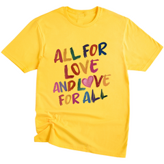 All For Love Unisex T-Shirt