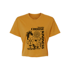 Remember Choose Kindness Crop Top