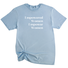 Empowered Women T-Shirt