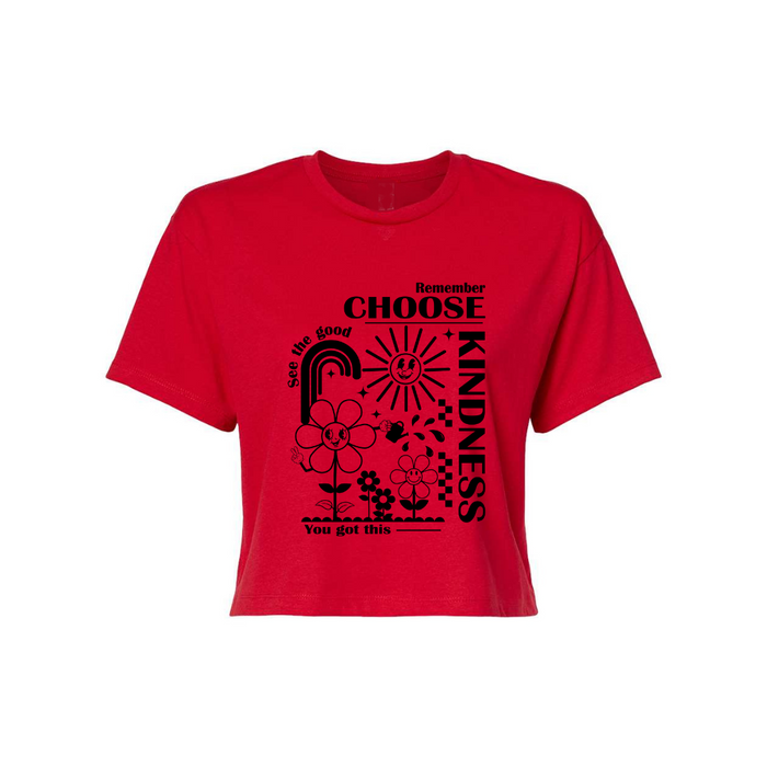 Remember Choose Kindness Crop Top